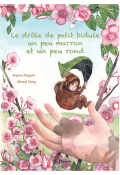 Le drôle de petit bidule un peu marron et un peu rond, Sophia Peignot, Merryl Dang, livre jeunesse