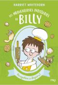 Les merveilleuses pâtisseries de Billy (T. 2). Nougatine a disparu !, Harriet Whitehorn, Alex G. Griffiths, livre jeunesse