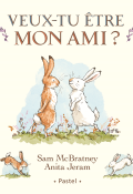 Veux-tu être mon ami ?, Sam McBratney, Anita Jeram, livre jeunesse