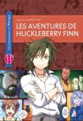 Les aventures de Huckleberry Finn, Mark Twain, Crystal S. Chan, Kuma Chan, livre jeunesse