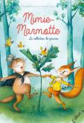 Mimie Marmotte, Géraldine Elschner Xavière Devos, livre jeunesse