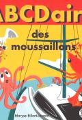 ABCDaire des moussaillons, Maryse Billant-Laurent, livre jeunesse