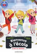 Bienvenue à l'école (T. 1). C'est la rentrée !, Magdalena, Emmanuel Ristord, livre jeunesse