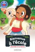 Bienvenue à l'école (T. 3). Journée à la ferme, Magdalena, Emmanuel Ristord, livre jeunesse