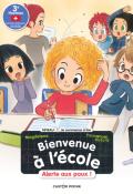 Bienvenue à l'école (T. 4). Alerte aux poux !, Magdalena, Emmanuel Ristord, livre jeunesse