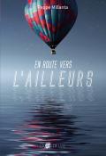 En route vers l'ailleurs - Millanta - Livre jeunesse