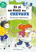 Et si on était des chevaux, Elsa Devernois, Joëlle Passeron, livre jeunesse