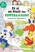 Et si on était des footballeurs, Elsa Devernois, Joëlle Passeron, livre jeunesse