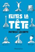 Faîtes la tête, Patrice Leconte, livre jeunesse