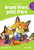 Grand frère, petit frère, France Quatromme, Maïté Schmitt, livre jeunesse