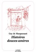 Histoires douces-amères, Guy de Maupassant, livre jeunesse