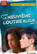 La neuvième loutre bleue, Christian Poslaniec, livre jeunesse