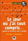 Le jour où j'ai tout compris quand un survivant nous a raconté, Florian Ogier, Frédéric Guiraut, livre jeunesse