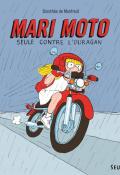 Mari Moto : seule contre l'ouragan, livre jeunesse