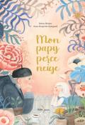 Mon papy perce neige, Betina Birkjaer, Jean-Baptiste Coursaud, livre jeunesse