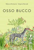 Osso Bucco, Rebecca Montsarrat, Grégoire Mercadé, livre jeunesse