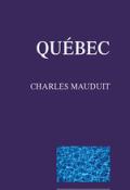 Québec, Charles Mauduit, livre jeunesse