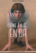 Une fille en or, Philippe Nessmann, livre jeunesse