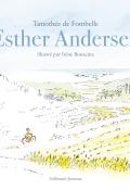 Esther Andersen, Timothée de Fombelle, Irène Bonacina, Livre jeunesse