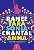 Ranee Tara Sonia Chantal Anna, Mitali Perkins, livre jeunesse