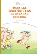 Dans les basquettes de Babakar Quichon - Vaugelade - Livre jeunesse