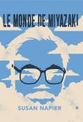 Le Monde de Miyazaki