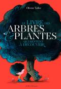 Le livre des arbres et plantes qui restent à découvrir, Olivier Tallec, livre jeunesse