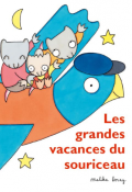 Les grandes vacances du souriceau - Doray - Livre jeunesse