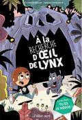 A la recherche d'oeil de Lynx, Christelle Saquet, Fabrice Leoszewski, livre jeunesse