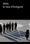 Aklia, le tissu d'Antigone-Marine Bachelot Nguyen-Livre jeunesse-Théâtre ado