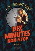 Dix minutes non stop-Jean-Christophe Tixier-Livre jeunesse-Roman ado