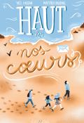 Haut nos cœurs-Yaël Hassan-Matt7ieu Radenac-Livre jeunesse-Roman ado