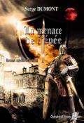 Roman médiéval (T. 2). La menace de l'épée - Dumont - Livre jeunesse