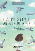 La musique autour de nous-Gema Sirvent-Lucia Cobo-Livre jeunesse