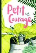 Petit courage - Levi - Livre jeunesse