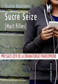Sucré Seize-Suzie Bastien-Livre jeunesse