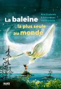 La baleine seule au monde, Kim Crabeels, Sebastiaan Van Doninck, livre jeunesse