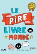 Le pire livre du monde, Elise Gravel, Elise Gravel, livre jeunesse