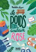 Le poids de la couleur rose, Nathalie Lagacé, Nathalie Lagacé, Livre jeunesse