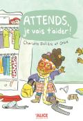 Attends, je vais t'aider, Charlotte Bellière, Orbie, littérature jeunesse