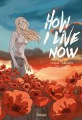How I live now-Lylian-Meg Rosoff-Christine Circosta-Livre jeunesse-Bande dessinée ado