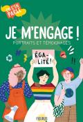 Je m'engage ! : portraits et témoignages-Amandine Gombault-Romane Bonsoir-Livre jeunesse-Documentaire jeunesse