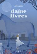 La dame aux livres-Kathy Stinson-Marie Lafrance-Livre jeunesse