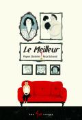 Le Meilleur-Payam Ebrahimi-Reza Dalvand-Livre jeunesse