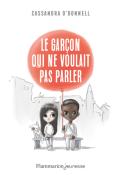 Le garçon qui ne voulait pas parler-Cassandra O'Donnell-Livre jeunesse-Roman jeunesse