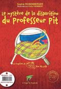 Les enquêtes de Tom et Lola : le mystère de la disparition du professeur Pit = The mystery of professor Pit's absence-Sophie Rosenberger-Katia Humbert-Livre jeunesse-Livre biligue français-anglais