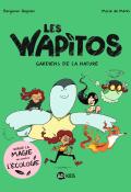 Les Wapitos. Gardiens de la nature-Benjamin Peignon-Marie de Monti-Livre jeunesse-Bande dessinée jeunesse