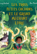 Les trois petits cochons et le grand méchant livre-Lucy Rowland-Ben Mantle-Livre jeunesse