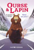 Ourse & lapin (T. 5). Même pas peur !-Julian Gough-Jim Field-Livre jeunesse-Roman jeunesse