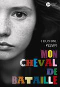 Mon cheval de bataille-Delphine Pessin-Livre jeunesse-Roman ado